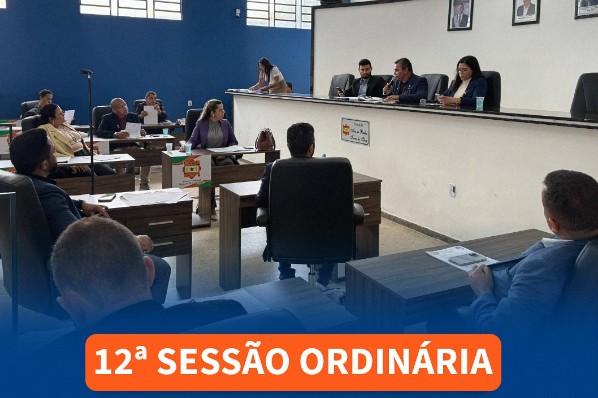 12ª Sessão Ordinária – Câmara de Itinga do Maranhão